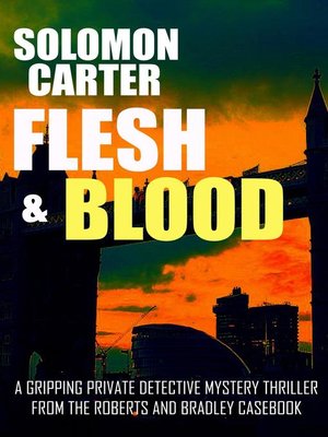cover image of Flesh and Blood--A gripping private detective mystery thriller